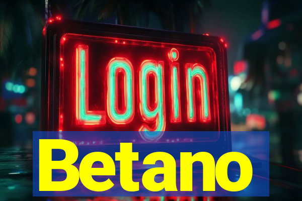 Betano