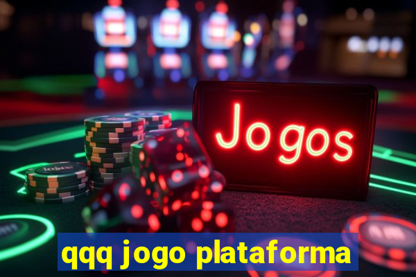 qqq jogo plataforma