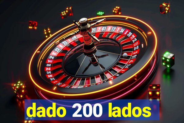 dado 200 lados