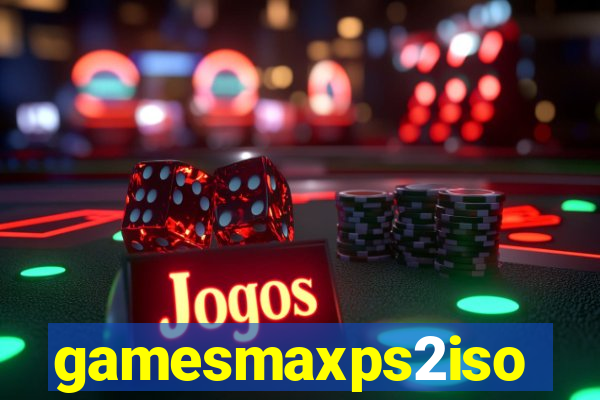 gamesmaxps2iso