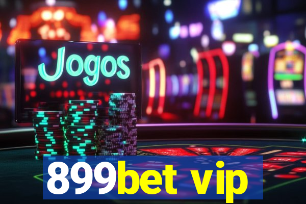 899bet vip