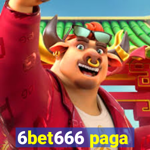 6bet666 paga