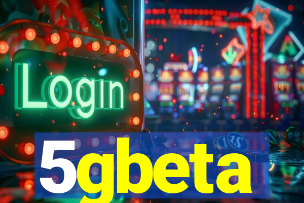 5gbeta