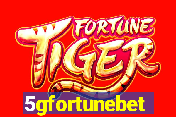 5gfortunebet