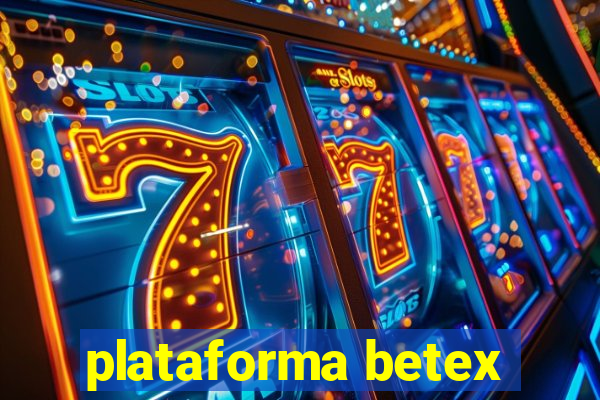 plataforma betex