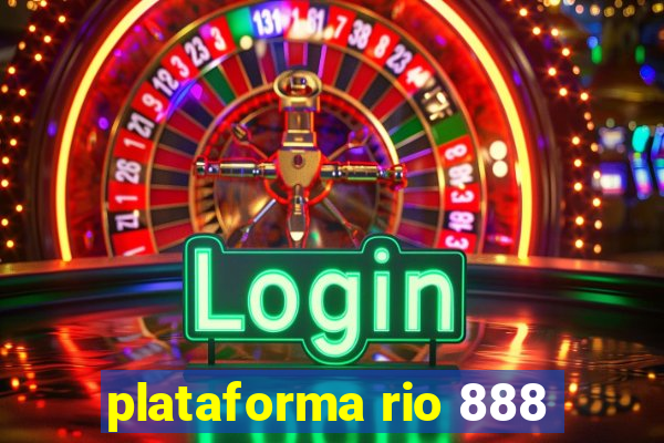 plataforma rio 888