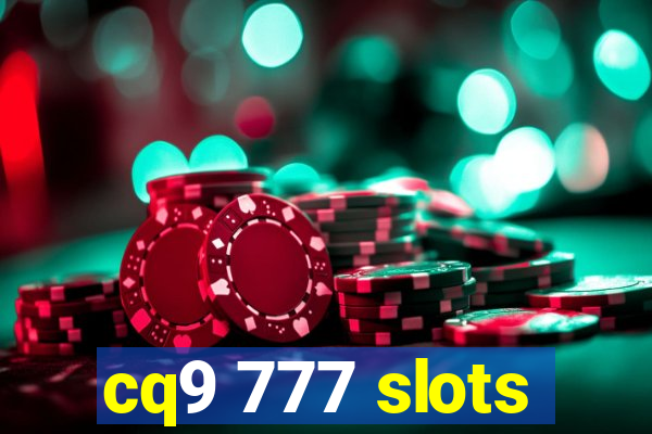 cq9 777 slots