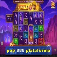 pop 888 plataforma