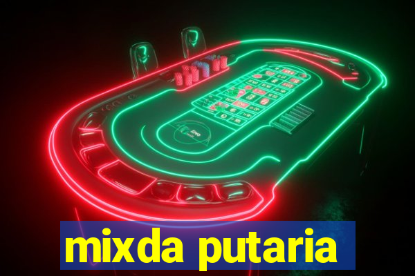 mixda putaria