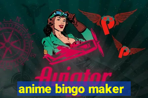 anime bingo maker