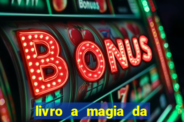 livro a magia da sobrevivência pdf download grátis