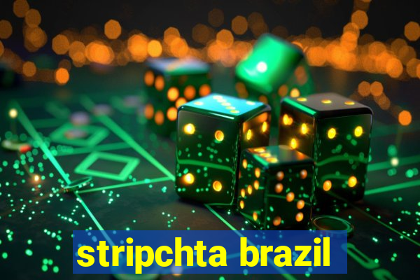 stripchta brazil