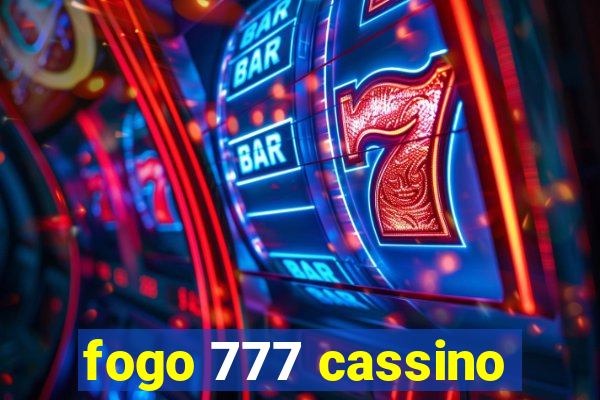 fogo 777 cassino