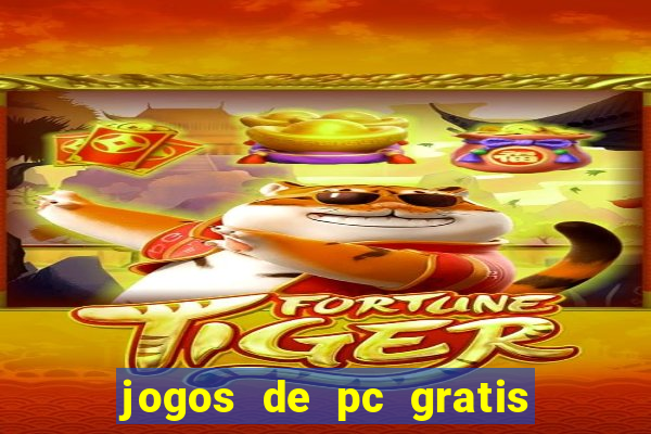 jogos de pc gratis para download