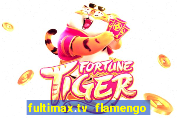 fultimax.tv flamengo ao vivo