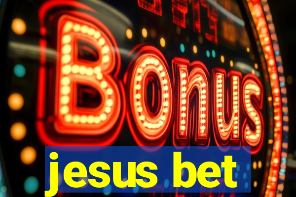 jesus bet