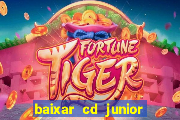 baixar cd junior marques 2024