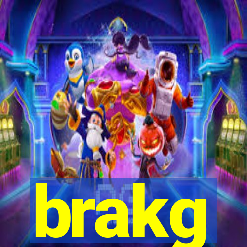 brakg