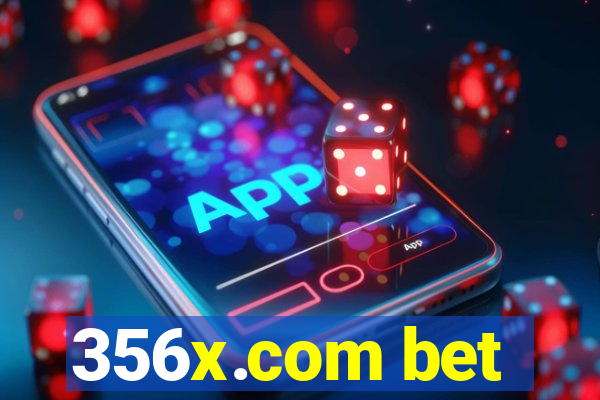 356x.com bet