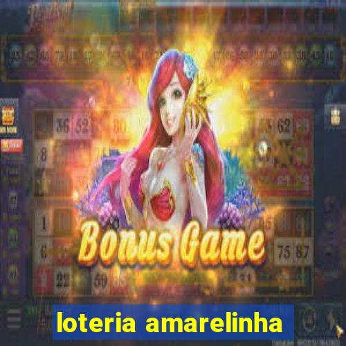 loteria amarelinha