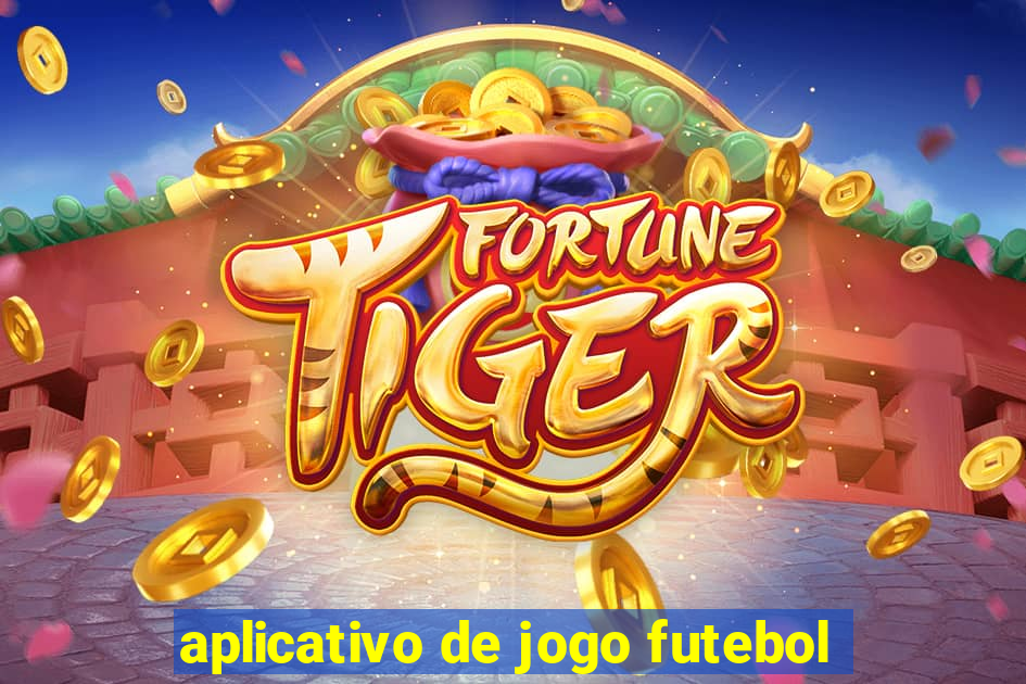 aplicativo de jogo futebol