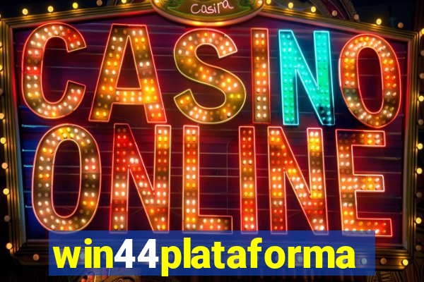 win44plataforma