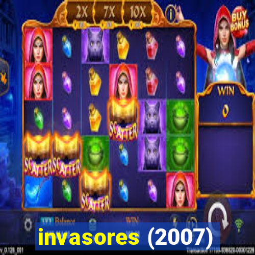 invasores (2007)