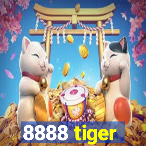 8888 tiger