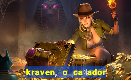 kraven, o ca莽ador filme completo dublado download