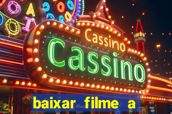 baixar filme a bela e a fera