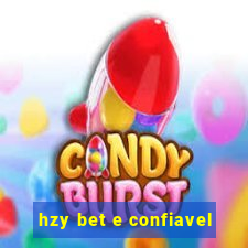 hzy bet e confiavel