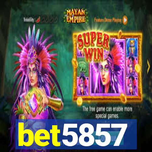 bet5857