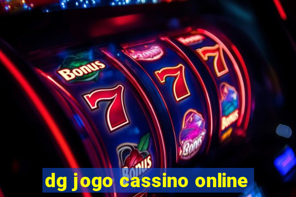 dg jogo cassino online