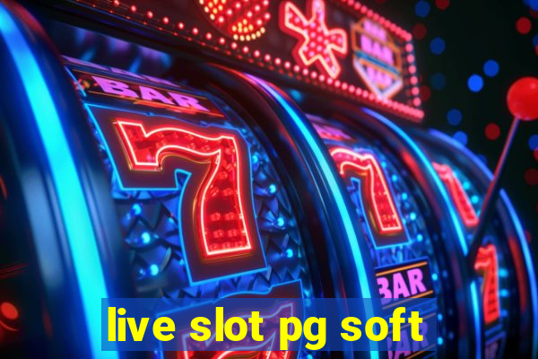 live slot pg soft