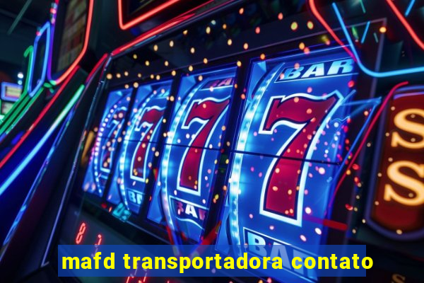 mafd transportadora contato