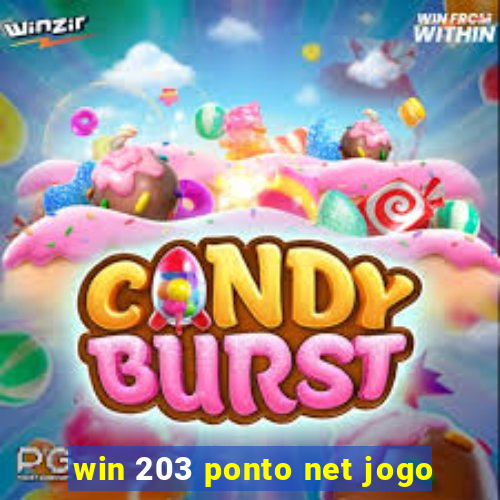 win 203 ponto net jogo