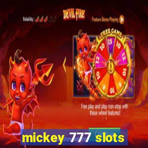 mickey 777 slots