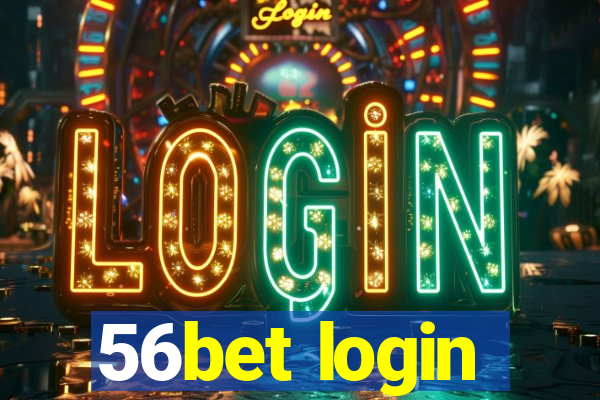 56bet login