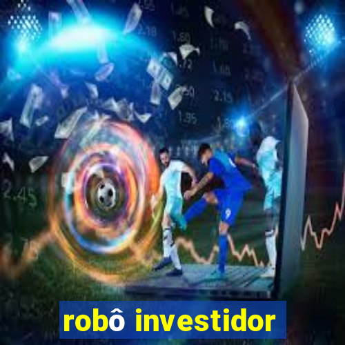 robô investidor