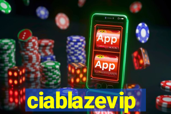 ciablazevip