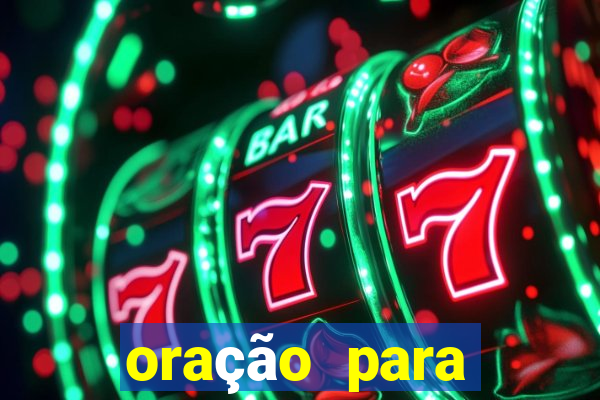 oração para destravar a vida e prosperar