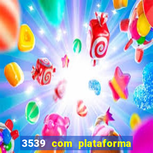 3539 com plataforma de jogos