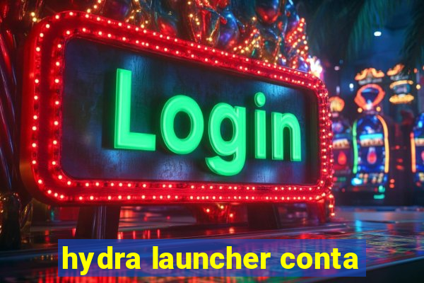 hydra launcher conta