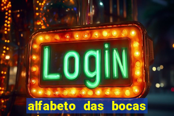 alfabeto das bocas para imprimir pdf