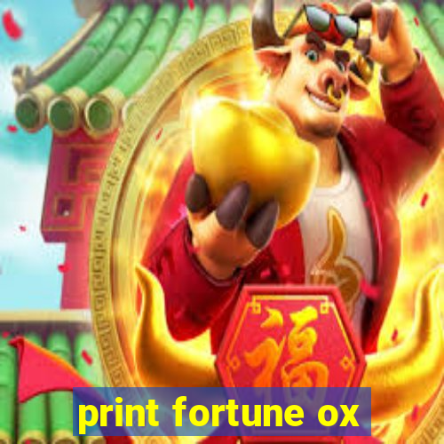 print fortune ox