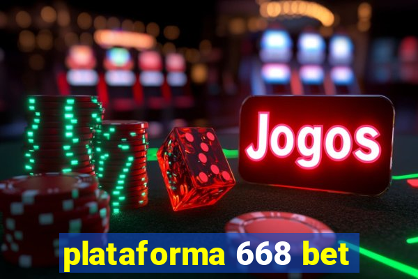 plataforma 668 bet