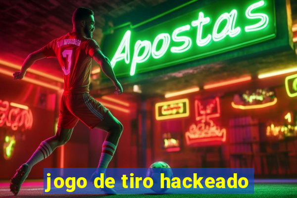 jogo de tiro hackeado