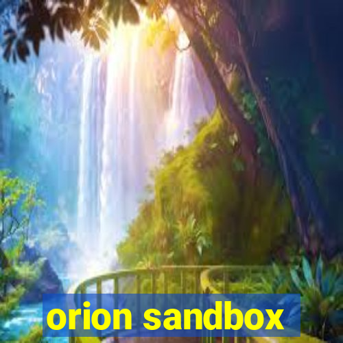 orion sandbox