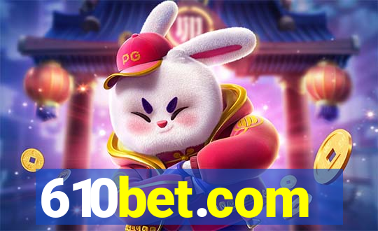 610bet.com