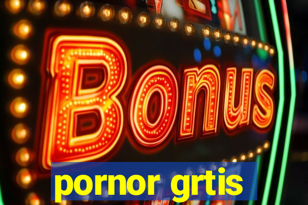 pornor grtis